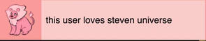 Loves Steven Universe