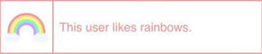 Loves rainbows
