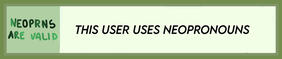 This user uses neopronouns