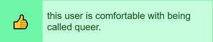 This user is comfortable w/ being called queer