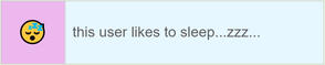 This user likes to sleep